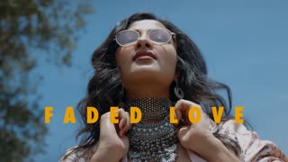 Vidya Vox ft. Devenderpal Singh - Faded Love (Official Video 2020)